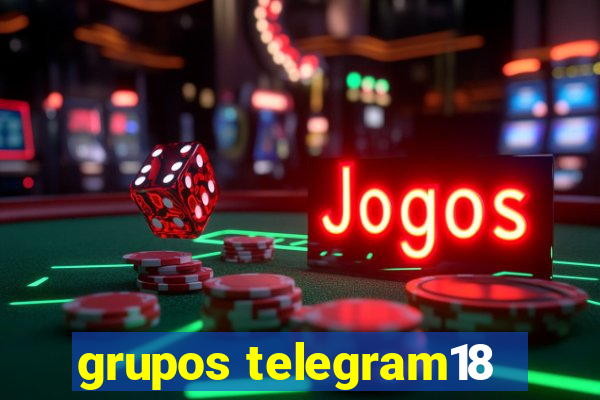 grupos telegram18